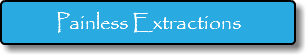 Painless Extractions